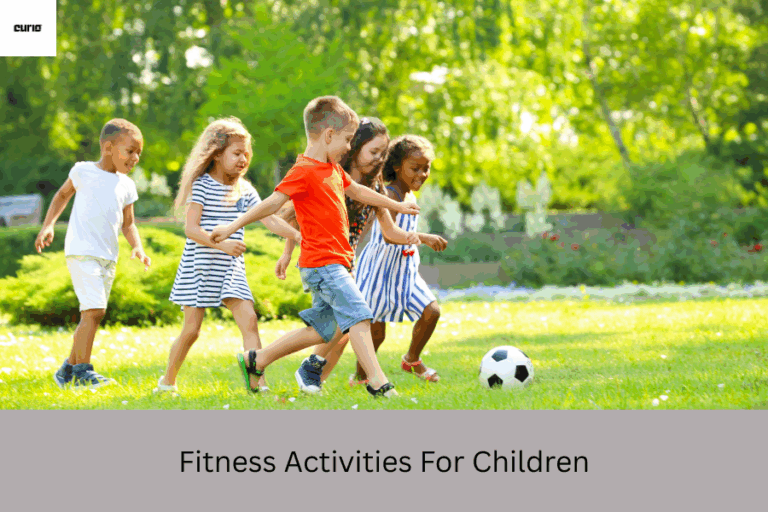 Fitness Activities for Children – Building Strong, Healthy & Confident Kids | CurioBoat fitness activity for children