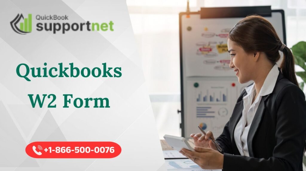Understanding W-2 Forms in QuickBooks: A Complete Guide Quickbooks W2 Forms