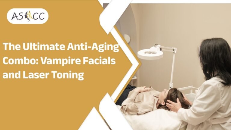 The Ultimate Anti-Aging Combo: Vampire Facials and Laser Toning