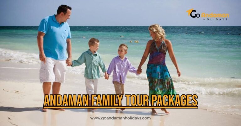 andaman family tour packages