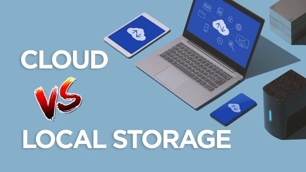 Cloud Storage vs Local Storage: Which Is Better for Your Business